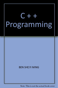 冯博琴，贾应智主编, 冯博琴, 贾应智主编, 冯博琴, 贾应智 — C++程序设计