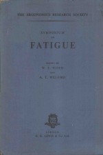 W.F.FLOYD AND A.T.WELFORD — SYMOSIUM ON FATIGUE