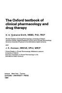 MRCP, Jeffrey Kenneth Aronson, David Grahame Grahame-Smith, David Grahame Grahame-Smith, J K Aronson, Grahame-Smith, D. G. & J. K. Aronson., D.G. Grahame-Smith, J.K. Aronson, D G Grahame Smith, J K Aronson, D. G. Grahame-Smith, D. G Grahame Smith — THE OXFORD TEXTBOOK OF CLINICAL PHARMACOLOGY AND DRUG THERAPY,D.G.GRAHAME-SMITH,MBBS,PHD.FRCF J.K.ARONSON,MBCHB,DPHIL