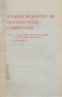 W.L.F.ARMAREGO — STEREOCHEMISTRY OF HETEROCYCLIC COMPOUNDS