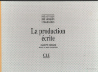 CLAUDETTE CORNAIRE AND PATRICA MARY RAYMOND — LA PRODUCTION ECRITE