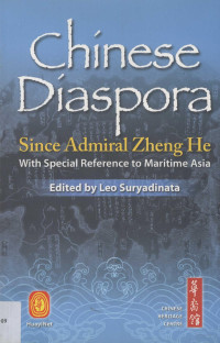 Leo Suryadinata — Chinese diaspora since Admiral Zheng He with special reference to maritime Asia