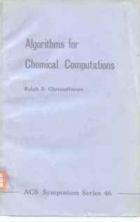 Ralph E. Christoffersen — Algorithms for Chemical Computations