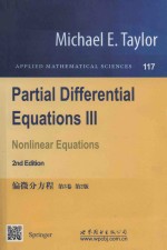 Michael E. Taylor — Partial Differential Equations III Nonlinear Equations Second Edition = 偏微分方程 第3卷 第2版