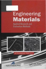 Ali Pourhashemi ; Gennady E. Zaikov ; A. K. Haghi — Engineering materials applied research and evaluation methods