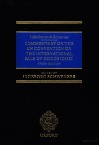 INGEBORG, INGEBORG SCHWENZER, Pdg2Pic — COMMENTARY ON THE UN CONVENTION ON THE INTERNATIONAL SALE OF GOODS(CISG) THIRD EDITION