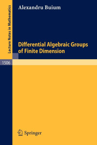 Alexandru Buium — Differential Algebraic Groups of Finite Dimension