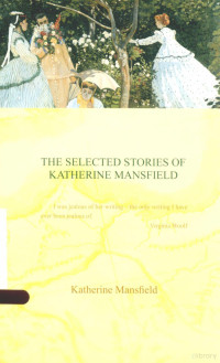 KATHERINE MANSFIELD, (英)曼殊菲尔著 , 徐志摩译, 曼殊菲尔, 徐志摩, (英)曼殊斐尔著 , 徐志摩译, 曼殊斐尔, 徐志摩 — THE SELECTED STORIES OF KATHERINE MANSFIELD