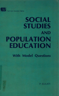 P GULATI — SOCIAL STUDIES AND POPULATION EDUCATION WITH MODEL QUESTIONS