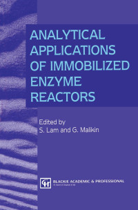 S.LAM, S.LAM AND G.MALIKIN, Pdg2Pic — ANALYTICAL APPLICATIONS OF IMMOBILIZED ENZYME REACTORS