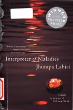 Jhumpa Lahiri — Interpreter of maladies stories