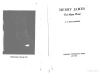 F.O.MATTHIESSEN — HENRY JAMES:THE MAJOR PHASE