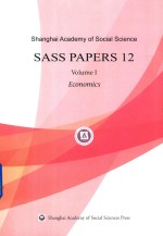 《上海社会科学院论文选》编委会编 — 上海社会科学院论文选 第12辑 第1卷 经济 英文