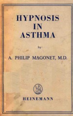 A.PHILIP MAGONET — HYPNOSIS IN ASTHMA