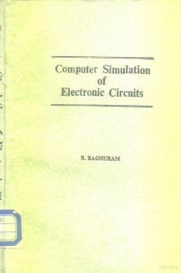 R.RAGHURAM — Comprter Simulation of Electronic Circuits