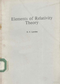 D.F.LAWDEN — ELEMENTS OF RELATIVITY THEORY