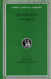 GEORGE NORLIN — ISOCRATES VOLUME 2