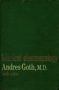 ANDRES GOTH M.D. — MEDICAL PHARMACOLOGY PRINCIPLES AND CONCEPTS FOURTH EDITION