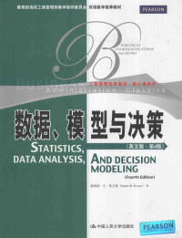 James R.Evans著, 埃文斯 (Evans, James R.) — 数据、模型与决策(英文版·第4版)=STATISTICS,DATA ANALYSIS,AND DECISION MODELING(FOURTH EDITION)