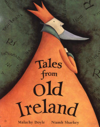 Malachy Doyle ,Niamh Sharkey — Tales from old Ireland