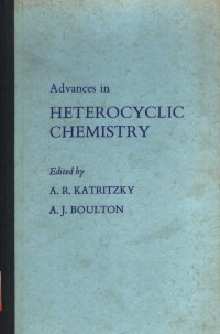 A.R.KATRITZKY A.J.BOULTON — ADVANCES IN HETEROCYCLIC CHEMISTRY VOLUME 13