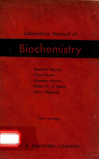 BENJAMIN HARROW — LABORATORY MANUAL OF BIOCHEMISTRY FIFTH EDITION