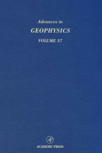 Renata Dmowska, Barry Saltzman, Barry Saltzman, Renata Dmowska, Dmowska, Renata — Advances in GEOPHYSICS VOLUME 37