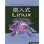 （美）John Lombardo编著；吴雨浓译 — 嵌入式Linux