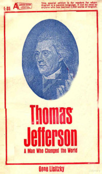 Gene Lisitzky — Thomas Jefferson: A Man who Changed the World