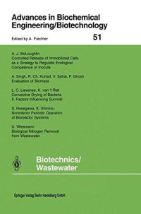 p.ghosh and s.hasegawa and r.ch.kuhad and l.c.lievense, with contributions by P. Ghosh ... [et al.], [managing editor, A. Fiechter], Purnendu Ghosh — biotechnics/ wastewater