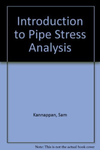 Pdg2Pic — INTRODUCTIN TO PIPE STRESS ANALYSIS