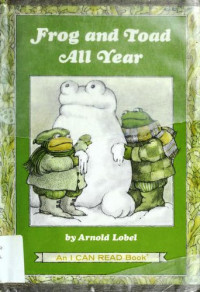 艾诺·洛贝尔文·图, wen, tu Ainuo Luobei'er, yi Dang Yingtai = Frog and toad all year / Arnold Lobel, Arnold Lobel, Yingtai Dang, 羅北兒 (Lobel, Arnold) 文, 圖, 洛貝爾 (Lobel, Arnold) 文.圖 — 青蛙和蟾蜍快乐年年