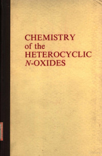 A.R.KATRITZKY AND J.M.LAGOWSKI — CHEMISTRY OF THE HETEROCYCLIC N-OXIDES