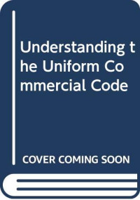 by David Lloyd, Lloyd, David — Understanding the uniform commercial code