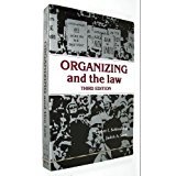 Stephen I. Schlossberg, Judith A. Scott — Organizing and the Law