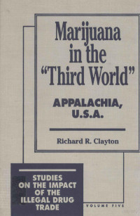 Richard R.Clayton, Richard R Clayton — Marijuana in the