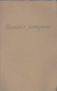 DORTHY L.SAYERS — BUSMAN’S HONEYMOON A LOVE STORY WITH DETECTIVE INTERRUPTIONS