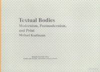 MICHAEL KAUFMANN — TEXTUAL BODIES