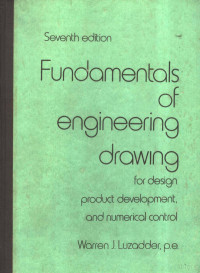 WARREN J.LUZADDER — FUNDAMENTALS OF ENGINEERING DRAWING SEVENTH EDITION