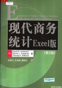 David R. Andreson，Dennis J. Sweeney，Thomas A. Williams著, (美)David R. Anderson, (美)Dennis J. Sweeney, (美)Thomas A. Williams著 , 张慧卉, 石宝峰, 廉晓红译, 安德森, 斯威尼, 威廉斯, 张慧卉, 石宝峰, 廉晓红, David R Anderson, Dennis J Sweeney, Thomas A Williams, hui hui Zhang, bao feng Shi — 现代商务统计Excel版 第2版