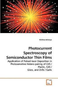 Acharya, Krishna, Krishna Acharya — Photocurrent Spectroscopy of Semiconductor thin Films