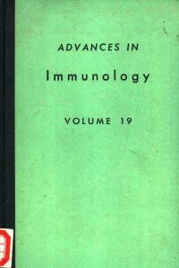 F.J.DIXON HENRY G.KUNKEL — ADVANCES IN IMMUNOLOGY VOLUME 19