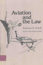 LAURENCE E.GESELL — AVIATION AND THELAW