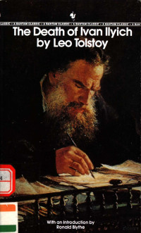 LEO TOLSTOY — THE DEATH OF IVAN LLYICH