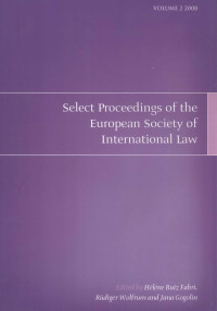 OREGON — SELECT PROCEEDINGS OF THE EUROPEAN SOCIETY OF INTERNATIONAL LAW VOLUME 2 2008,Hélène Ruiz Fabri,Rüdiger Wolfrum and Jana Gogolin,OXFORD AND PORTLAND