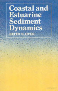 KEITH, KEITH R.DYER, Pdg2Pic — COASTAL AND ESTUARINE SEDIMENT DYNAMICS