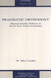 W.MAX CORDEN — PRAGMATIC ORTHODOXY