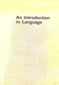 ROBERT RODMAN,HOLT RINEHART AND WINSTON INC — AN INTRODUCTION TO LANGUAGE FOURTH EDITION,VICTORIA FROMKIN