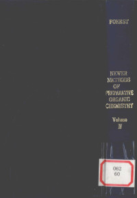 WILHELM FOERST — NEWER METHODS OF PREPARATIVE ORGANIC CHEMISTRY VOLUME 4