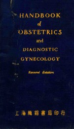  — HANDBOOK OF OBSTETRICS AND DIAGNOSTIC GYNECOLOGY SECOND EDITION